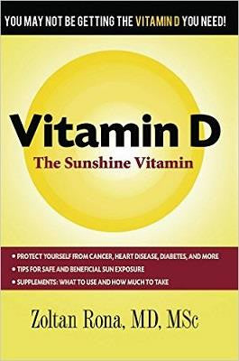 Vitamin D - The Sunshine Vitamin by Dr Zoltan Rona